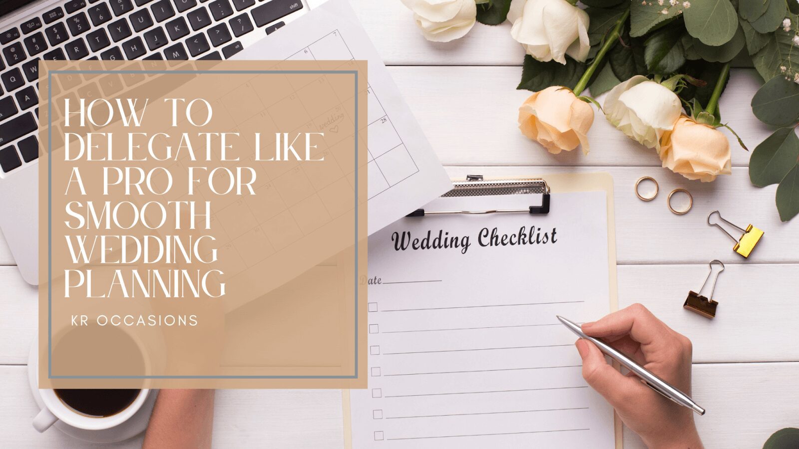 How to Delegate Like a Pro for Smooth Wedding Planning